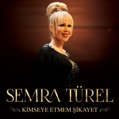 semra-turel-kimseye-etmem-sikayet