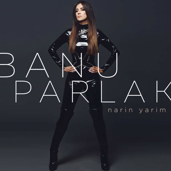 banu-parlak-narin-yarim