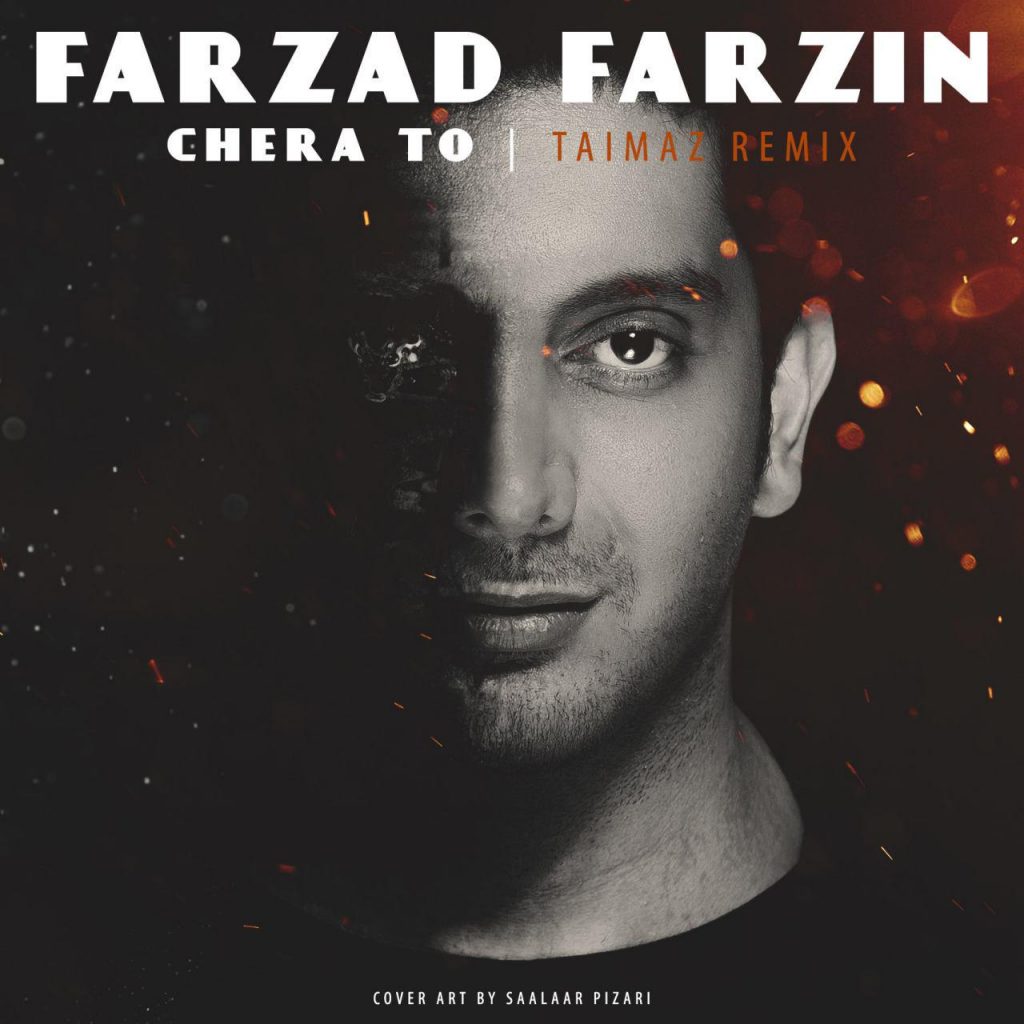 farzad-farzin-chera-to-taimaz-remix