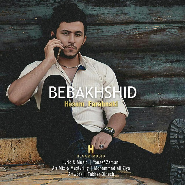 hesam-farahnaki-bebakhshid