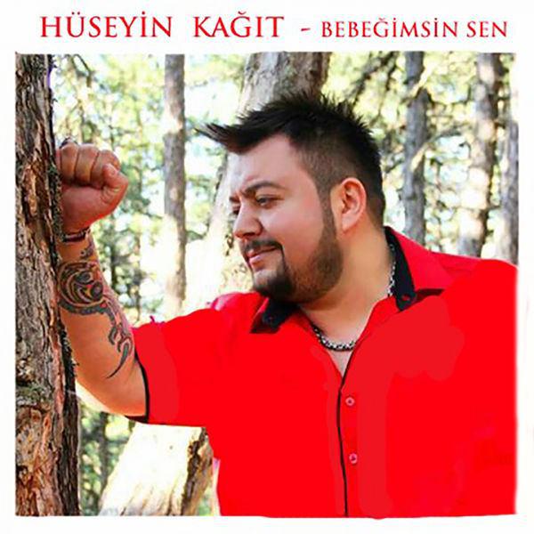 huseyin-kagit-bebegimsin-sen