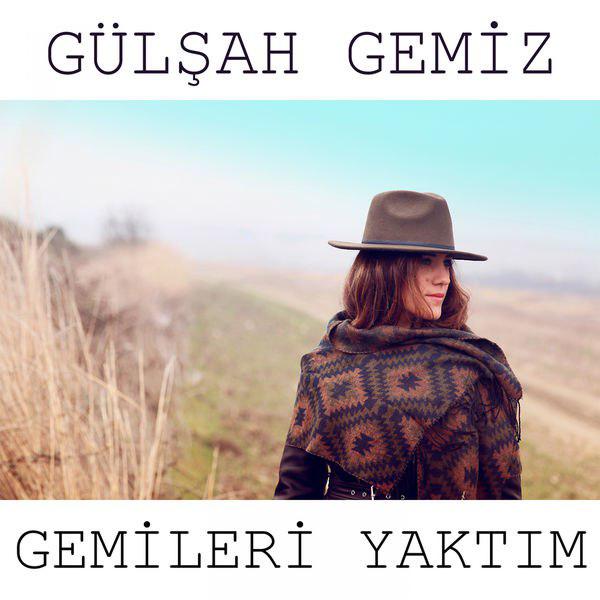 gulsah-gemiz-gemileri-yaktim