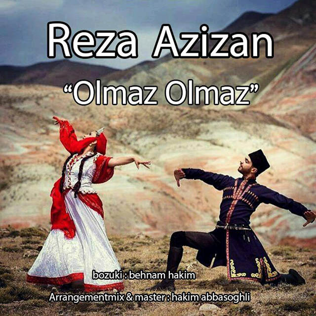 reza-azizan-olmaz-olmaz
